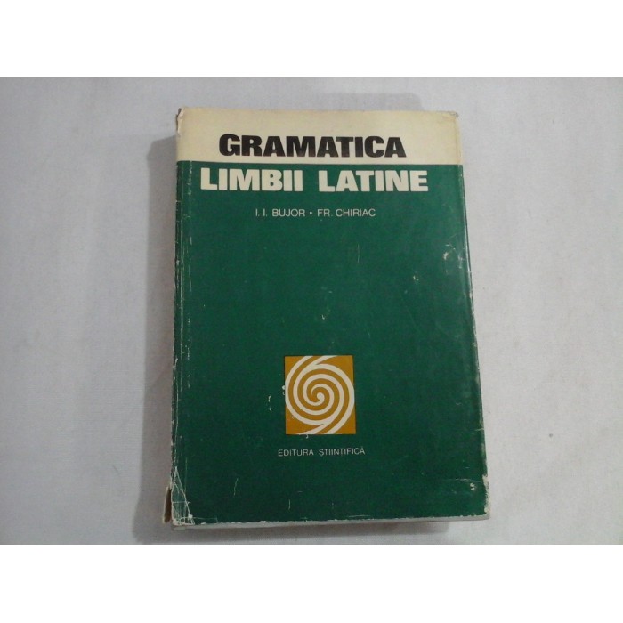 GRAMATICA  -  LIMBII LATINE  -  I. I. BUJOR, FR. CHIRIAC